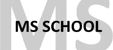 MS School
